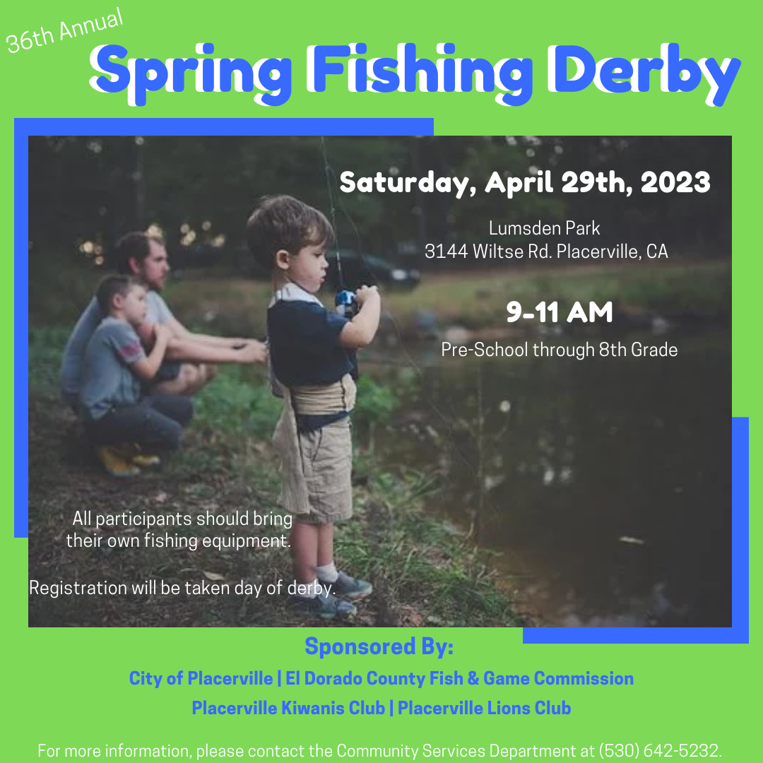 City of Placerville California Fishing Derby